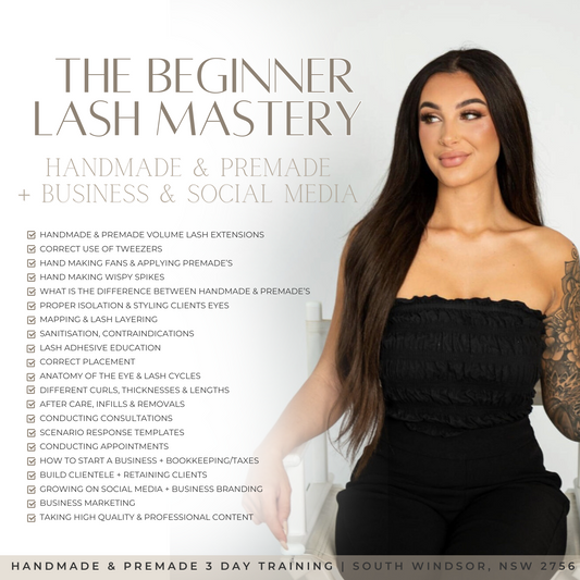 The Beginner Lash Mastery (3 day in-person) Premade & Handmade Lash Training
